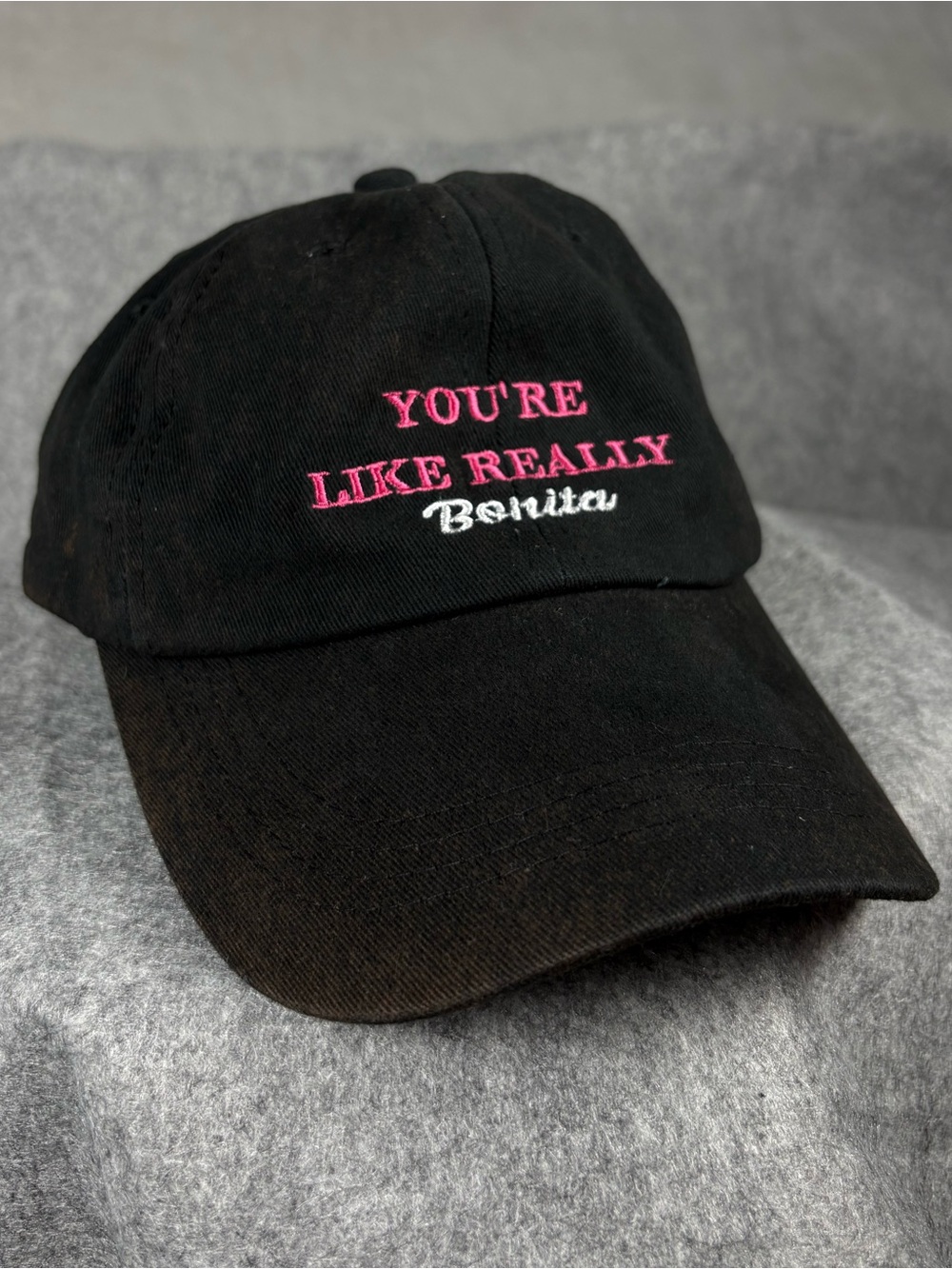 You’re Like Really Bonita Black Embroidered Dad Hat Adjustable Strapback